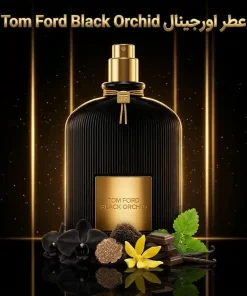 عطر اورجینال تام فورد بلک ارکید Tom Ford Black Orchid