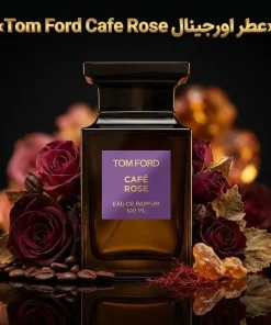 عطر اورجینال تام فورد کافه رز Tom Ford Cafe Rose